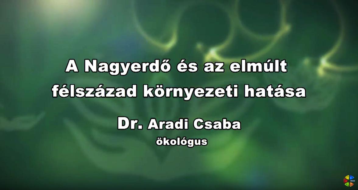 A Nagyerdő és az elmúlt félszázad környezeti hatása