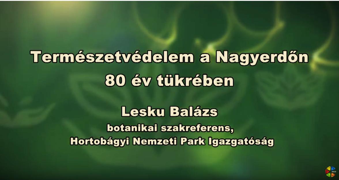 Természetvédelem a Nagyerdőn 80 év tükrében
